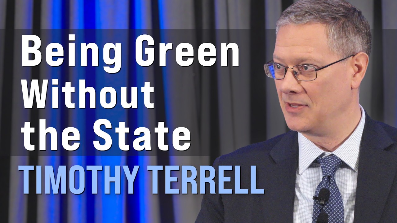 'Nature-Al’ Entrepreneurship: Being Green Without the State | Timothy Terrell