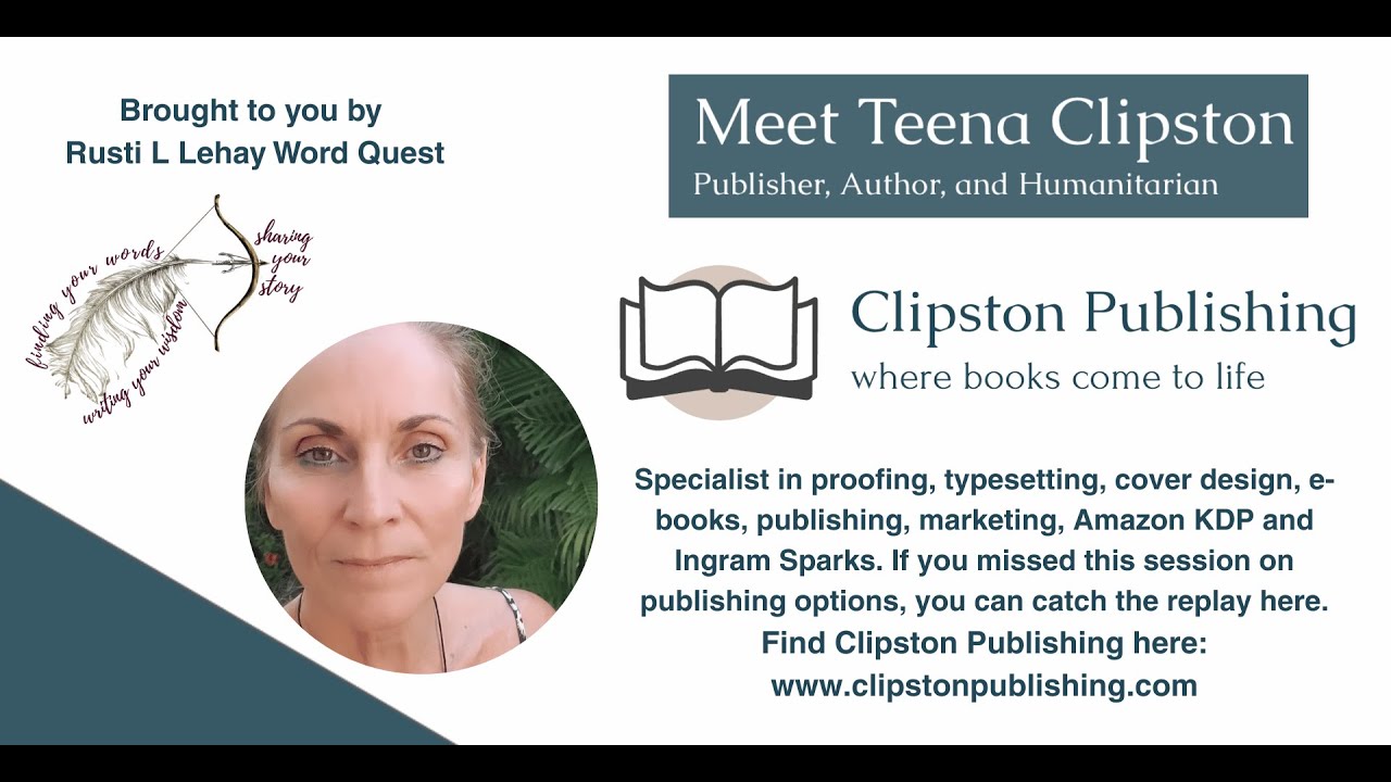 Clipston Publishing 3 Publishing Choices: Check out your options and the pros and cons with Teena.