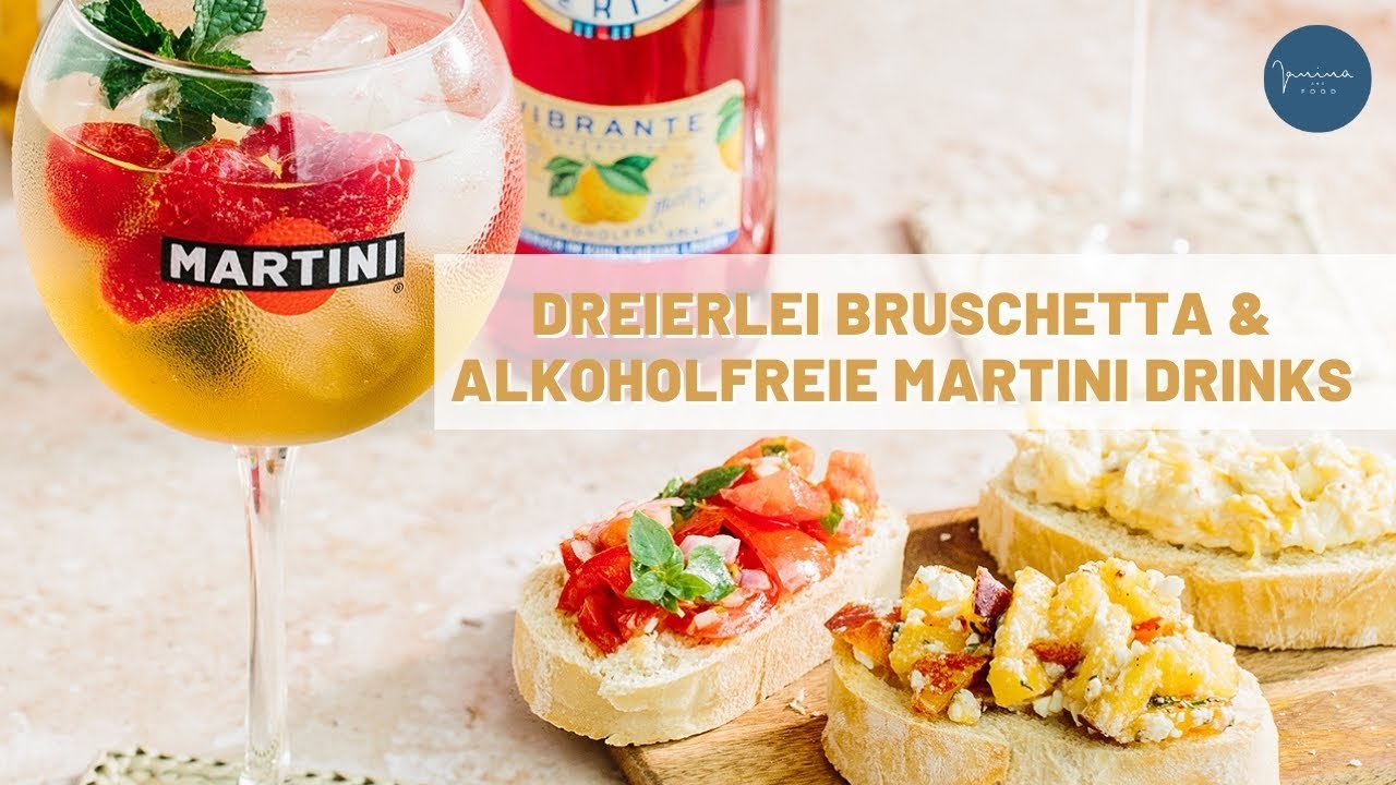 Dreierlei Bruschetta& Alkoholfreie Martini Drinks