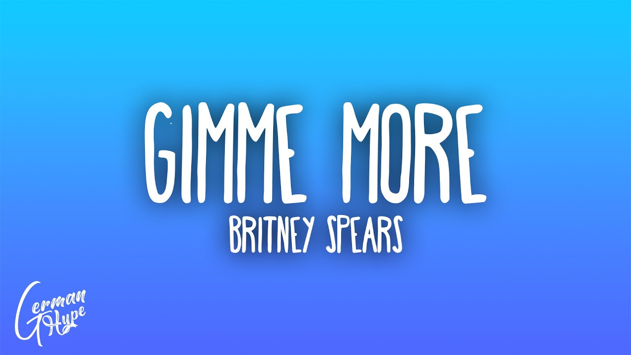 Britney Spears - Gimme More