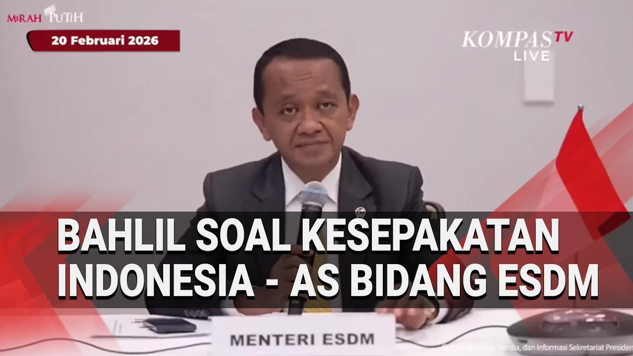 Menteri Bahlil Soal Kesepakatan Indonesia - AS Bidang ESDM