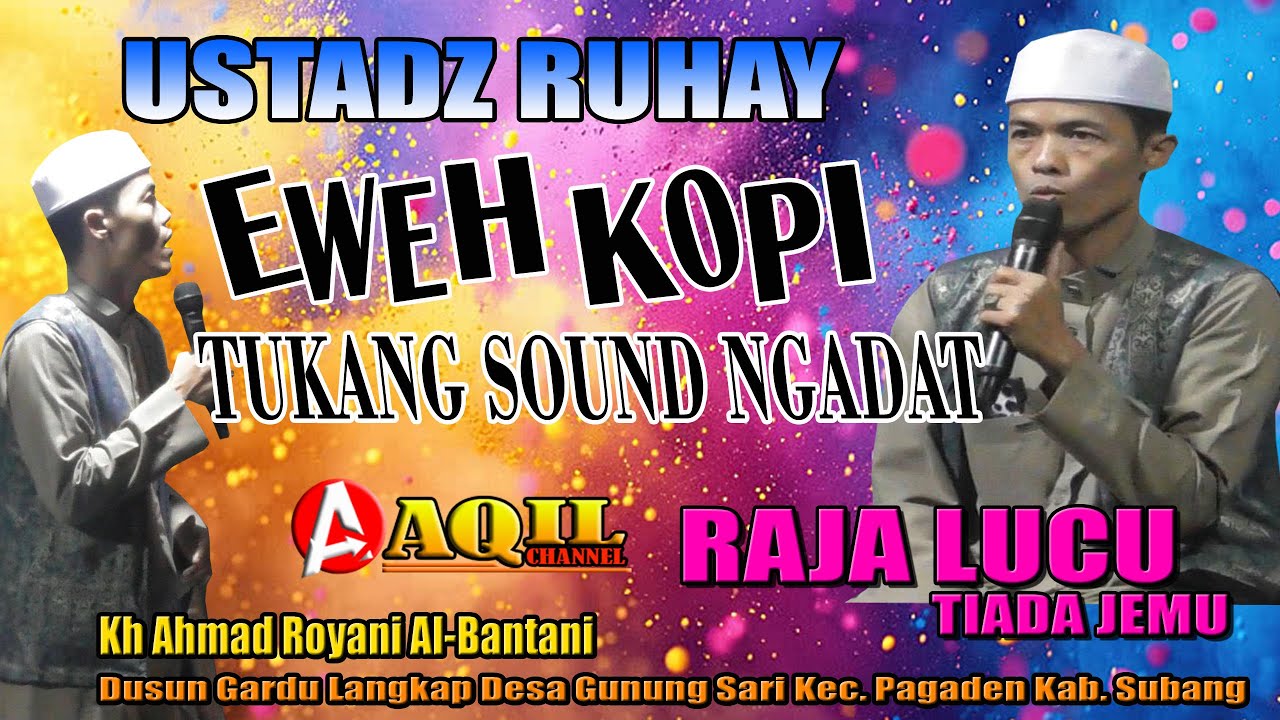 CERAMAH KI RUHAY TERBARU LUCU DI GARDU LANGKAP