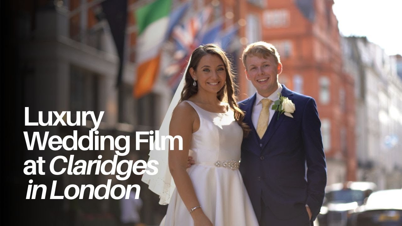 Luxury Wedding Film at Claridge's in London