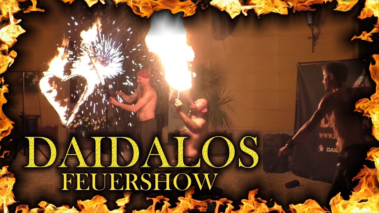 DAIDALOS Feuershow 🔥 Liveshow mit Pyro- & Feuer
