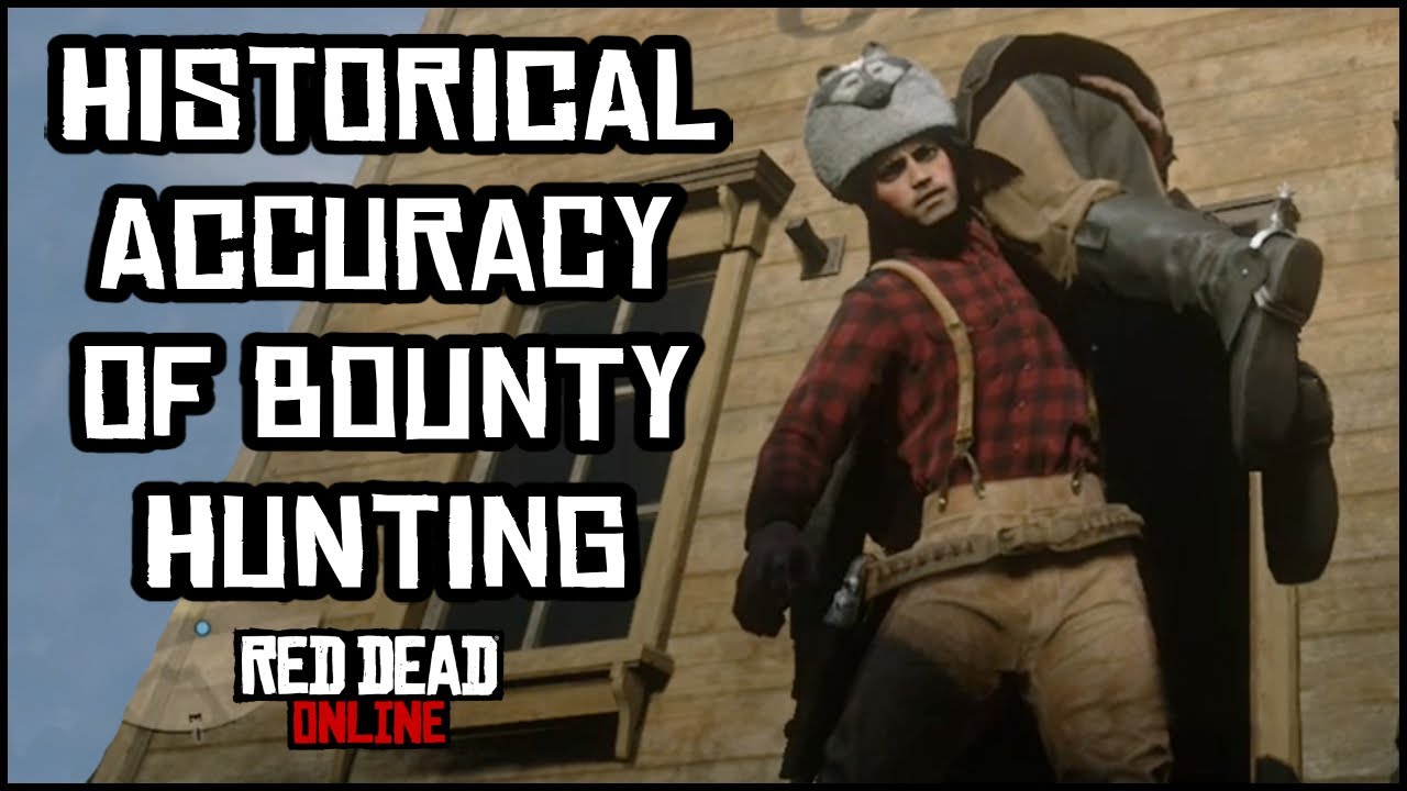 The Historical Accuracy of Bounty Hunting in Red Dead Online