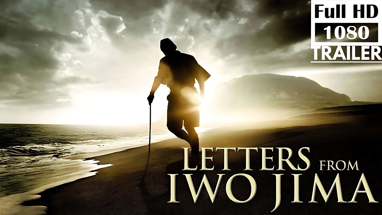 Letters From Iwo Jima (2006) Trailer HD | Ken Watanabe - Ry&ocirc; Kase | Clint Eastwood