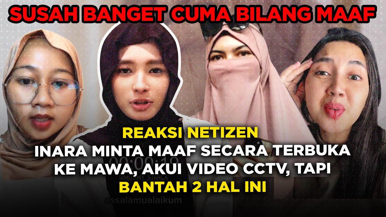 Reaksi Netizen Inara Rusli Minta Maaf Secara Terbuka ke Mawa, Akui Video CCTV, Tapi Bantah 2 Hal Ini