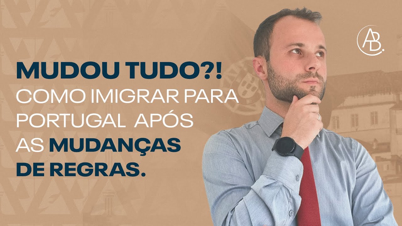 Mudou tudo? Como imigrar para Portugal após as mudanças de regras