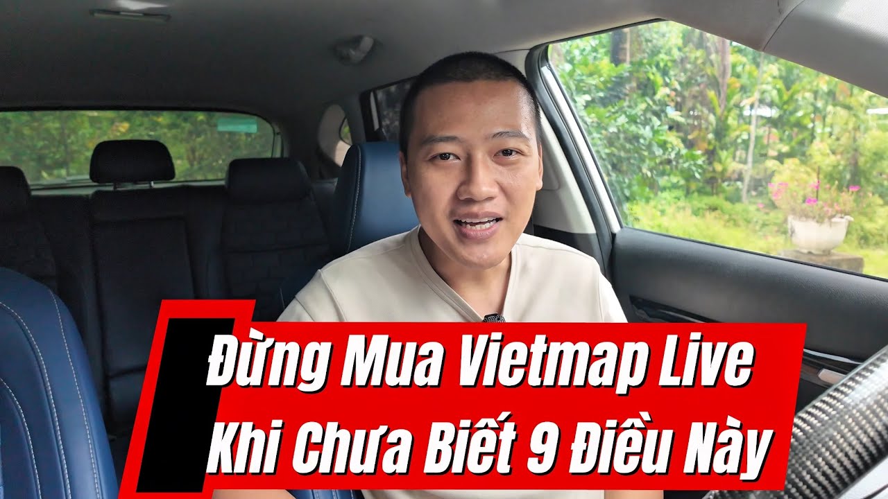 Đừng Mua Vietmap Live Khi Chưa Biết 9 Điều Này - Thành Phát Auto