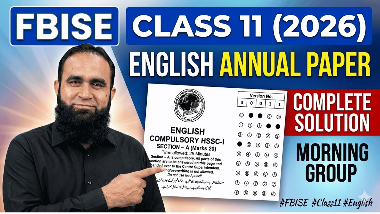 English Class 11 FBISE 2026 Paper Solution | Complete Solved Paper | Morning Group