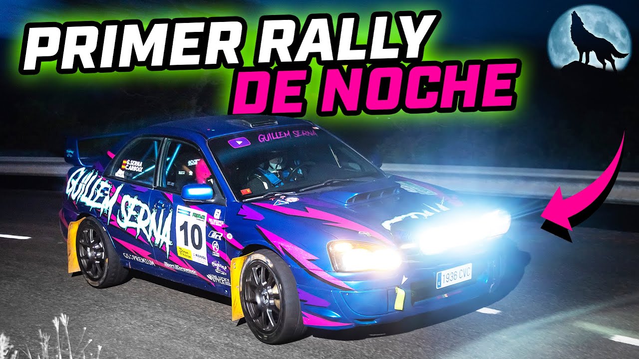 primer RALLY NOCTURNO con el SUBARU *estrenamos la parrilla de faros*