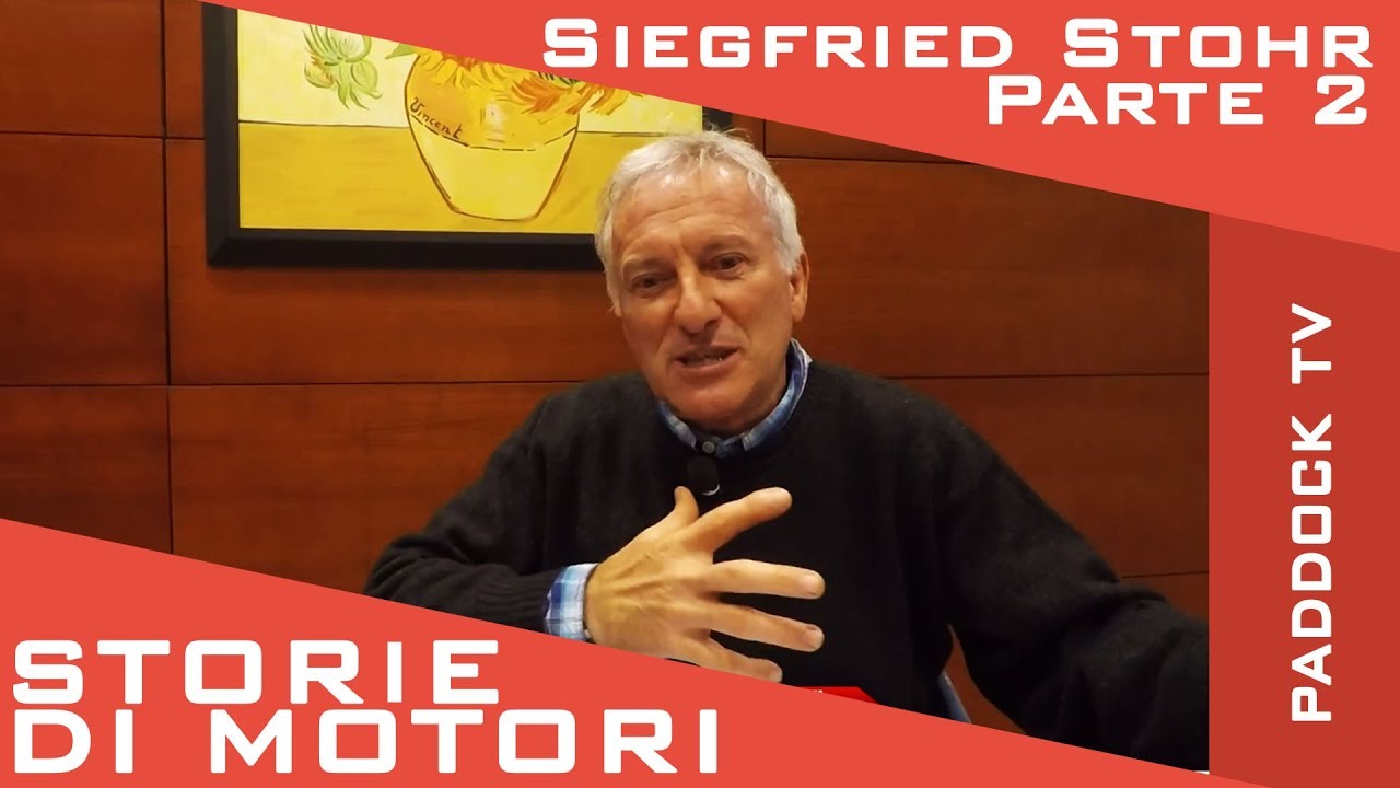 Storie di Motori con Siegfried Stohr - Parte 2