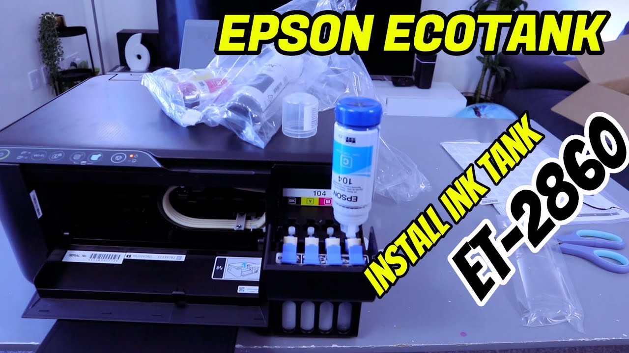 How To Install Ink Tank for Epson ECOTANK ET-2860 Printer