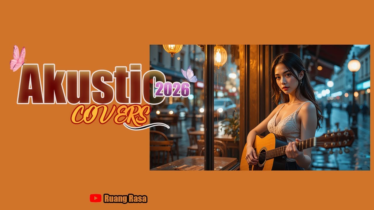 Akustik Santai Seharian 2026 — Lagu Fokus Bikin Betah