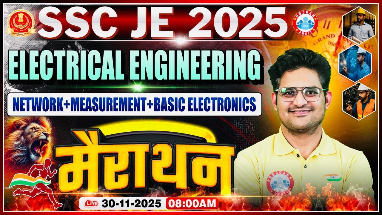 SSC JE 2025 Electrical Engineering Marathon | Network, Measurement & Basic Electronics One Shot