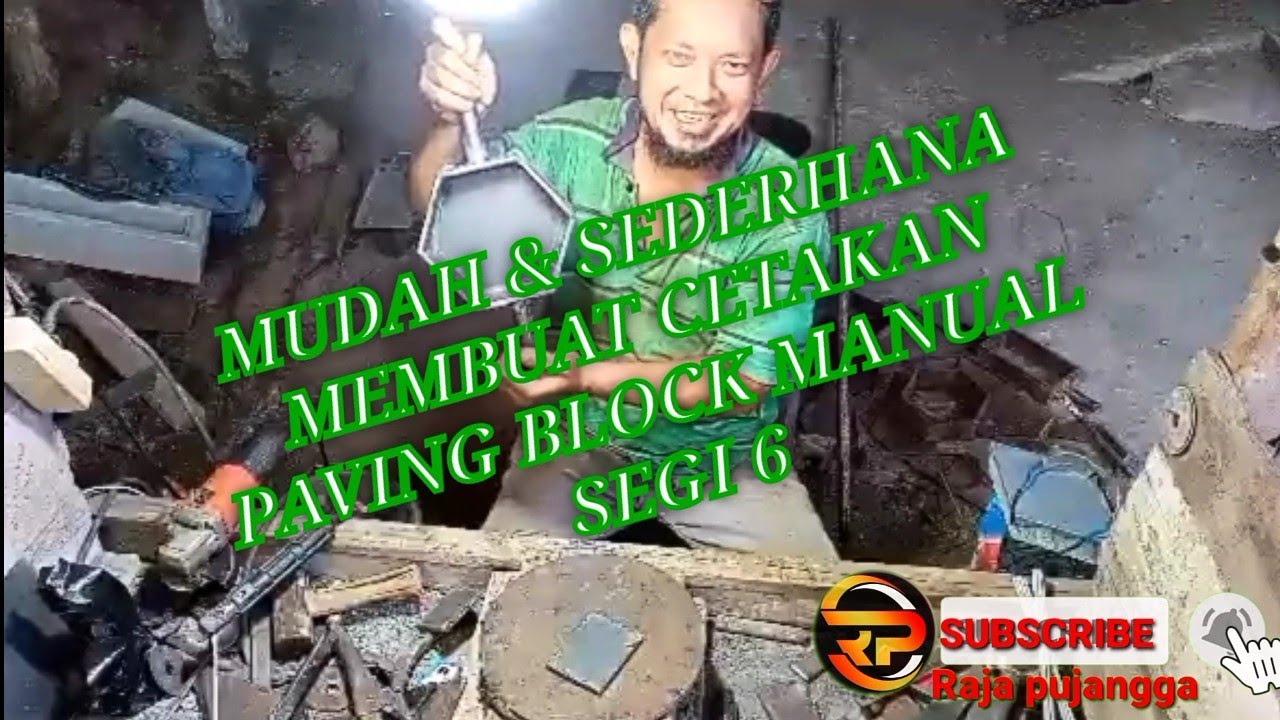 CARA MUDAH & SEDERHANA MEMBUAT CETAKAN PAVING BLOCK SEGI 6 MANUAL wa:085260642890