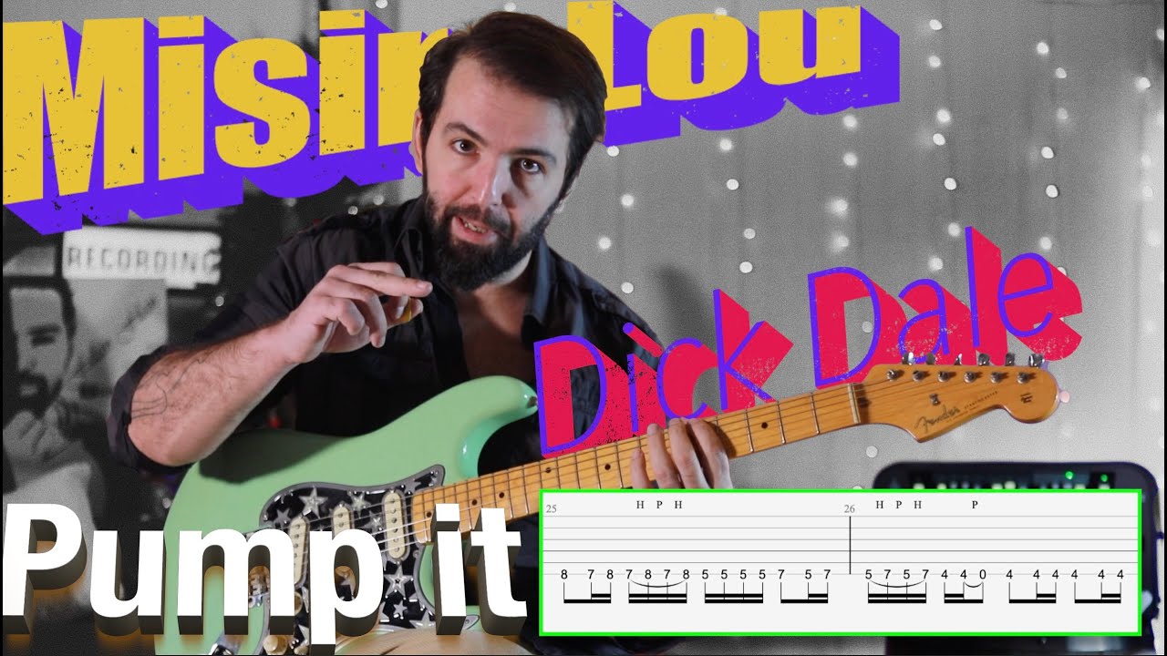 PUMP IT - Misir Lou Dick Dale KOLAY ORTA ve ORİJİNAL versiyon TAB