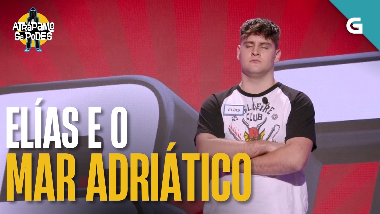 O MAR ADRIÁTICO dálle a ELÍAS o seu ÚNICO ACERTO | ATRÁPAME SE PODES