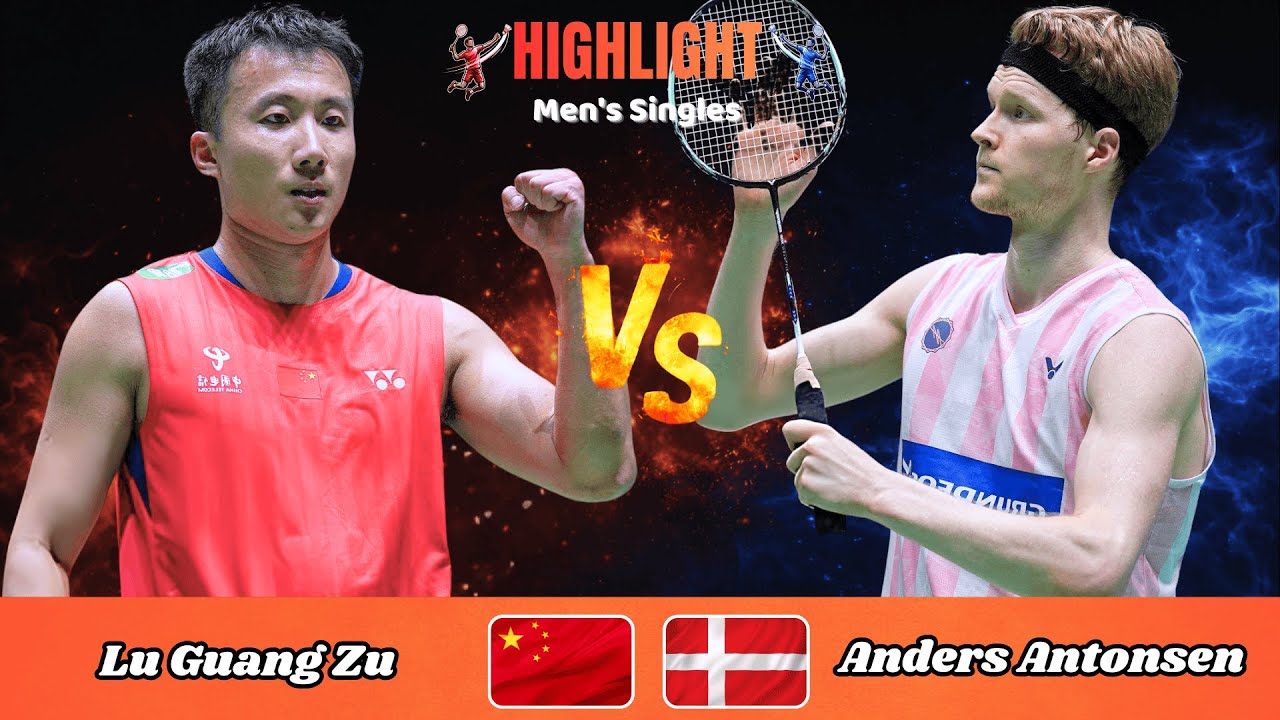Men's Singles | Lu Guang Zu (CHN) vs. Anders Antonsen (DEN) | Badminton 2026