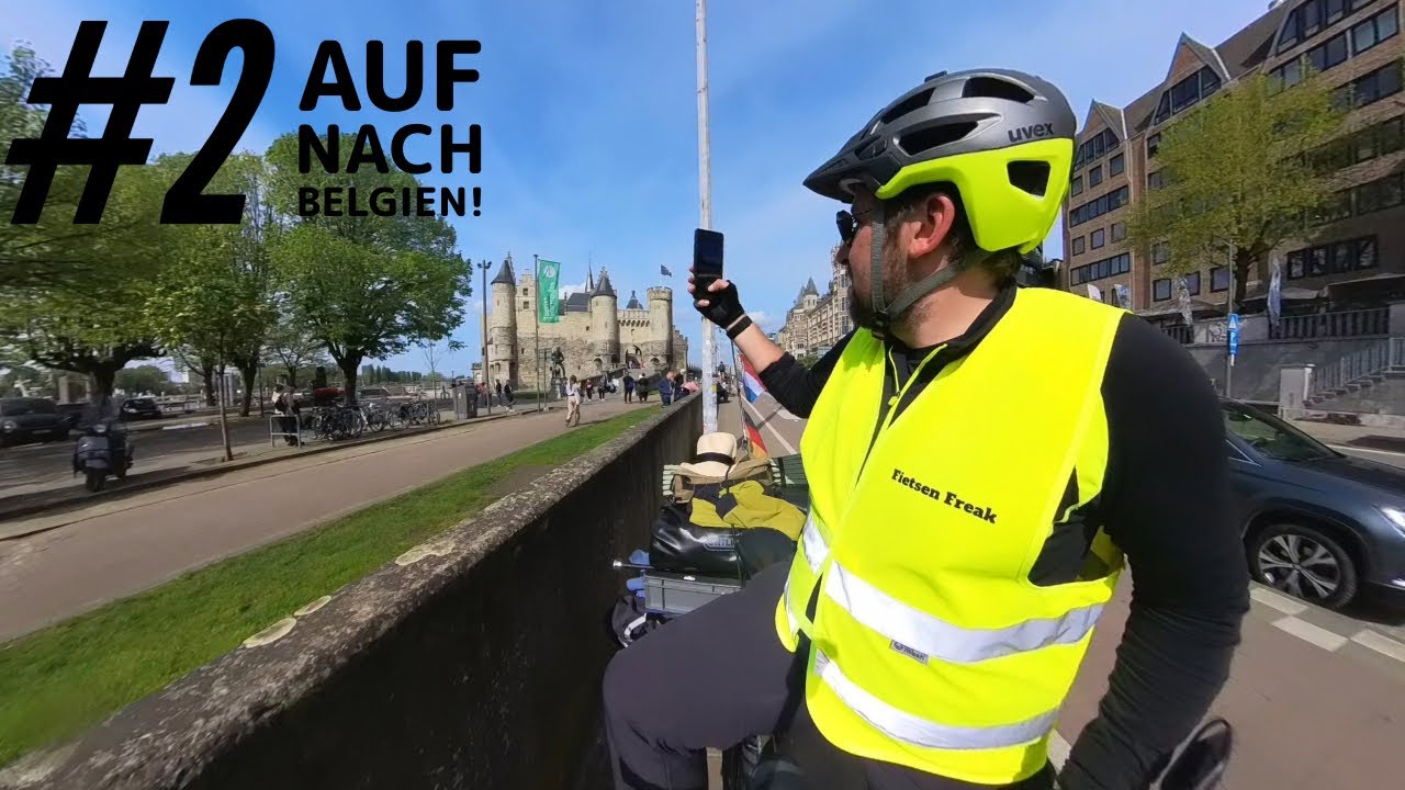 Fahrrad Weltreise #002 - 🇳🇱 / 🇧🇪 Von Amsterdam nach Antwerpen