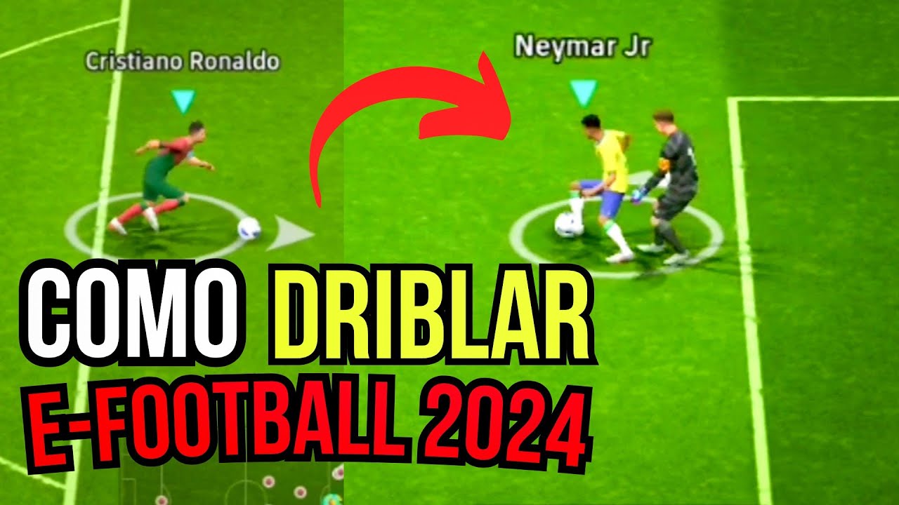 COMO DRIBLAR MUITO F&Aacute;CIL NO E-FOOTBALL 2024 MOBILE