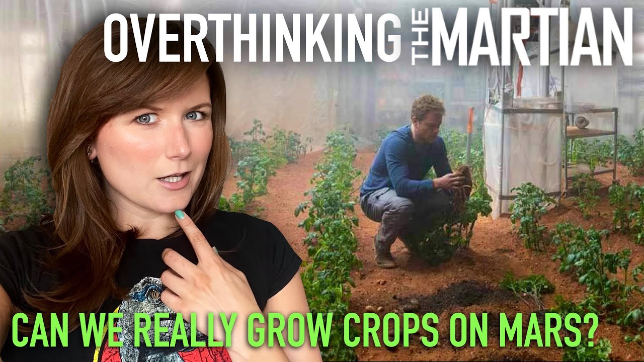 Could we ACTUALLY grow potatoes on Mars? | OVERTHINKING The Martian
