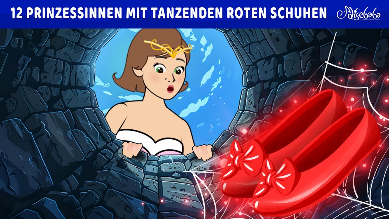 12 Prinzessinnen mit Tanzenden Roten Schuhen ✨👸 | M&auml;rchen f&uuml;r Kinder