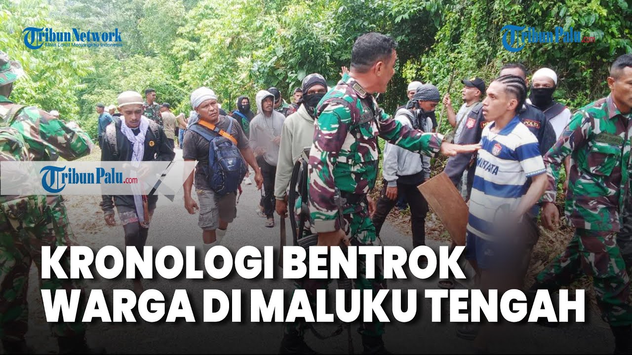 Kronologi Bentrok Warga di Maluku Tengah