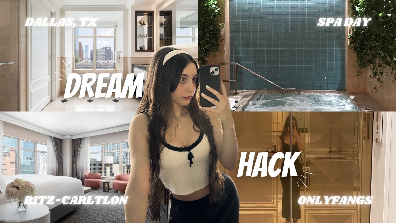DreamHack⭐| Dallas, OnlyFangs, Ritz-Cartlon, Spa Day, Nights Out