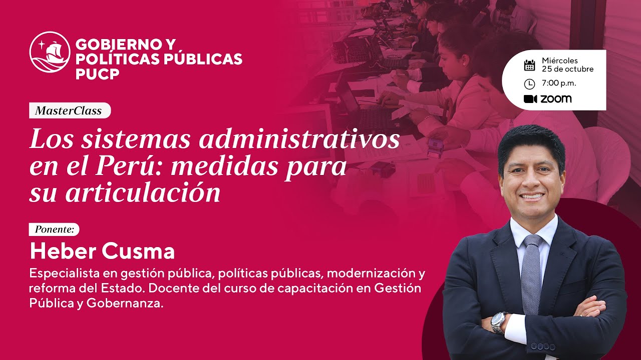 MasterClass: Los sistemas administrativos en el Perú: medidas para su articulación