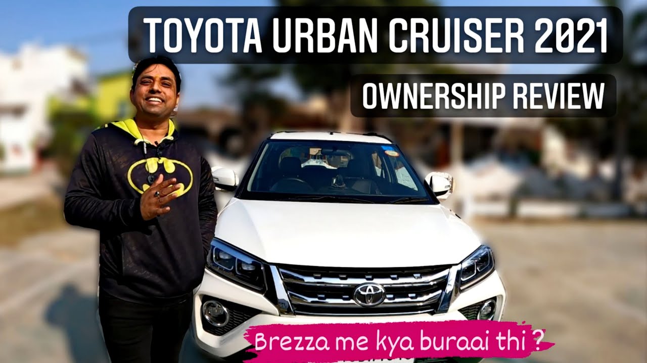 Toyota urban cruiser 2021 ownership review | Build Quality, Service | Mileage of urban cruiser 2021