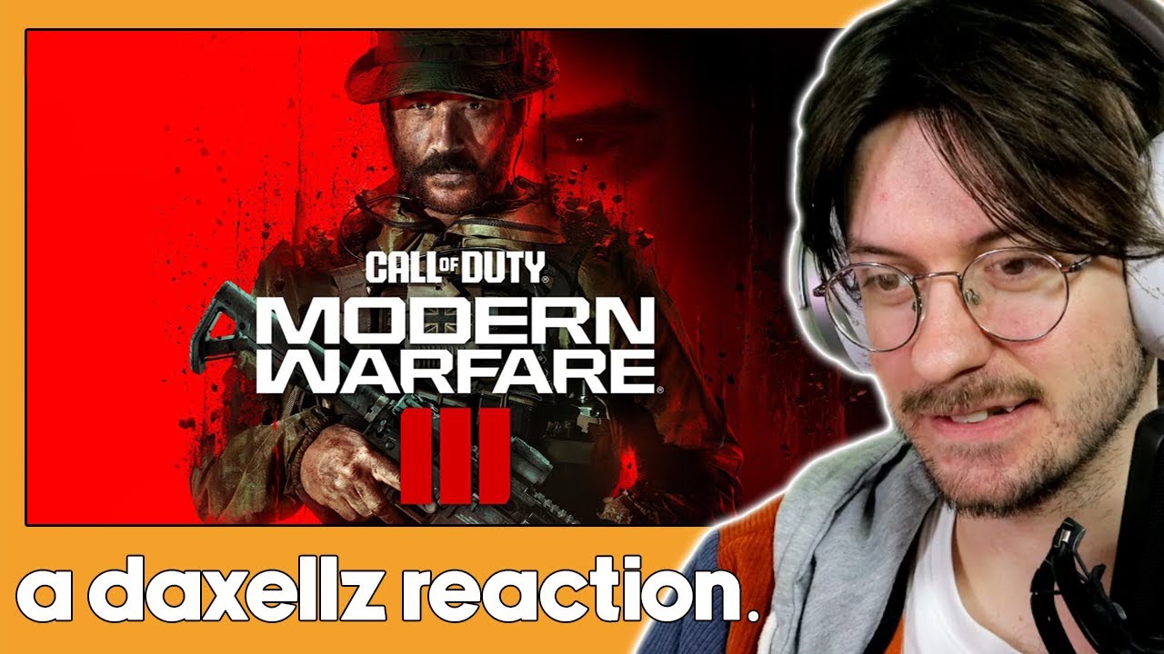 Daxellz Reacts to Call of Duty 21 - Modern Warfare III by @videogamedunkey