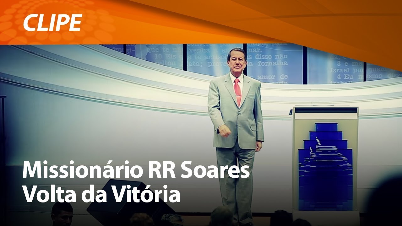R.R. Soares - Volta da Vit&oacute;ria [ CLIPE OFICIAL ]
