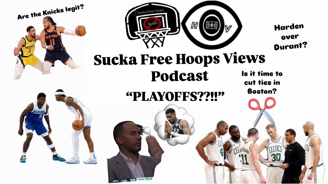 SFHV Podcast: PLAYOFFS??!!, Mavs Finesse, Giannis to Dallas?, Harden-Westbrook-Durant legacy talks