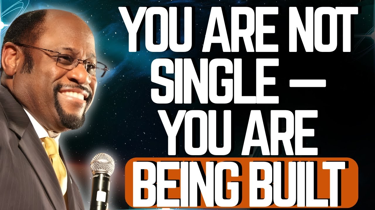 A Woman Without a Boyfriend Is Being Prepared by God | Dr. Myles Munroe