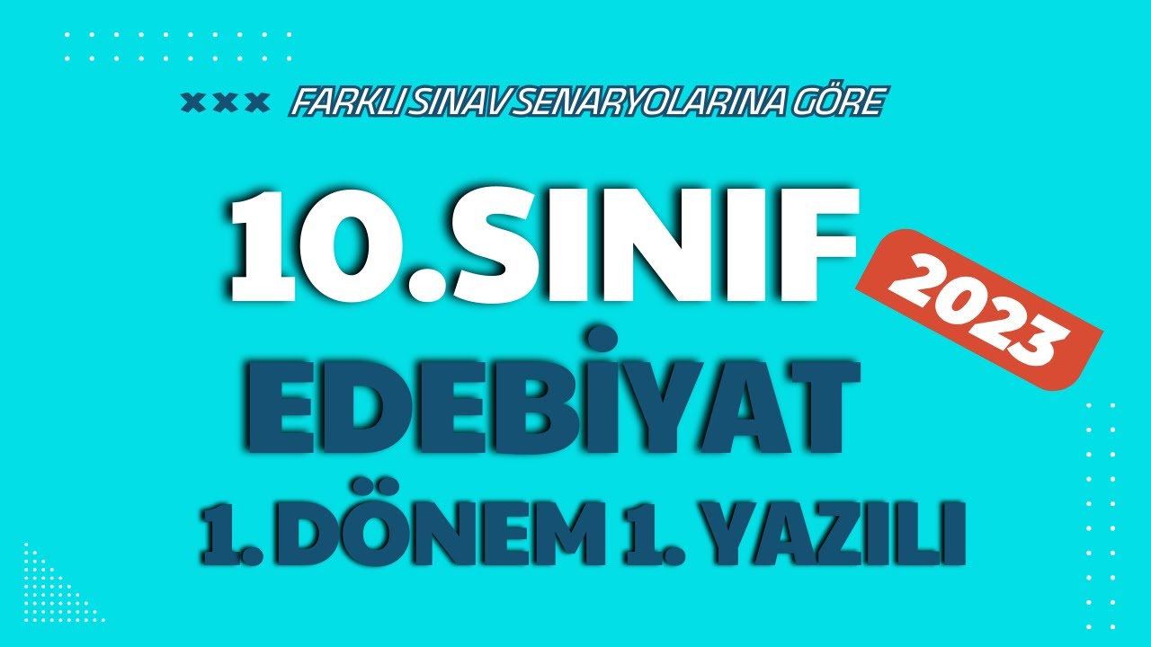 10. Sınıf Edebiyat 1. Dönem 1. Yazılı Soruları | Yepyeni