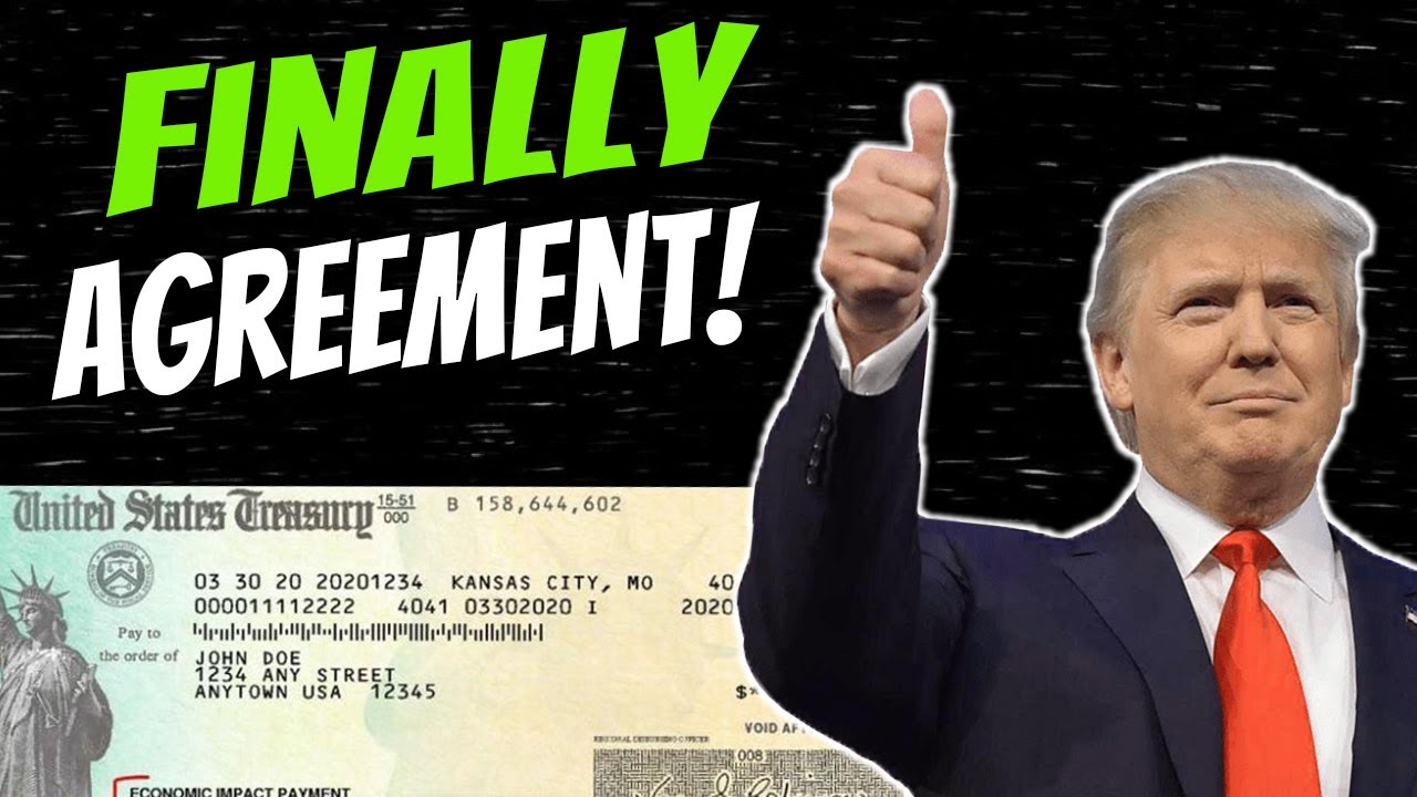 AGREEMENT! Second Stimulus Check Update & Stimulus Package News (GOOD NEWS)