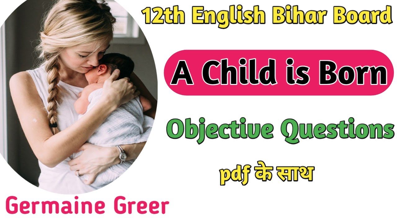 A Child is Born (English 100 marks)| VVI objective questions by Munil Sir | इससे बाहर नहीं पूछ सकता