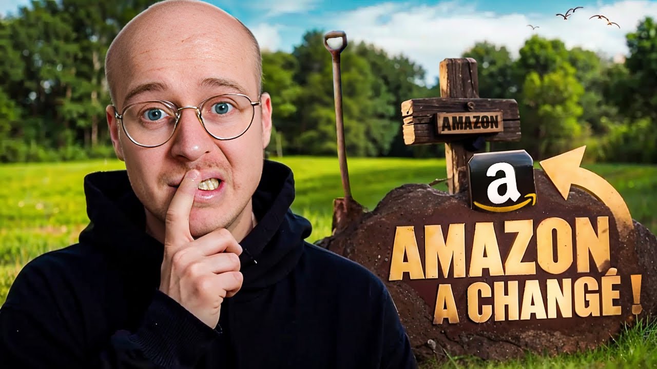 ❌ La VENTE EN LIGNE SUR AMAZON a changé et tu dois t'adapter !