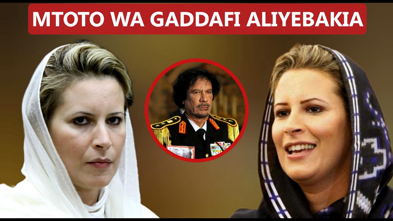 AISHA GADDAFI: MTOTO WA KIKE PEKEE WA GADDAFI BAADA YA MAUAJI YA KAKA ZAKE