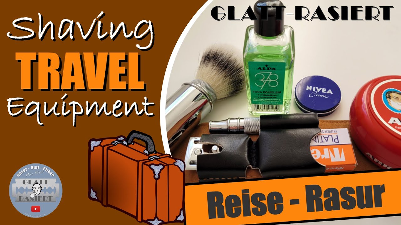 Reise-Rasur ║ Shaving Travel Equipment / Rasierhobel / Nassrasur // GLATT - RASIERT