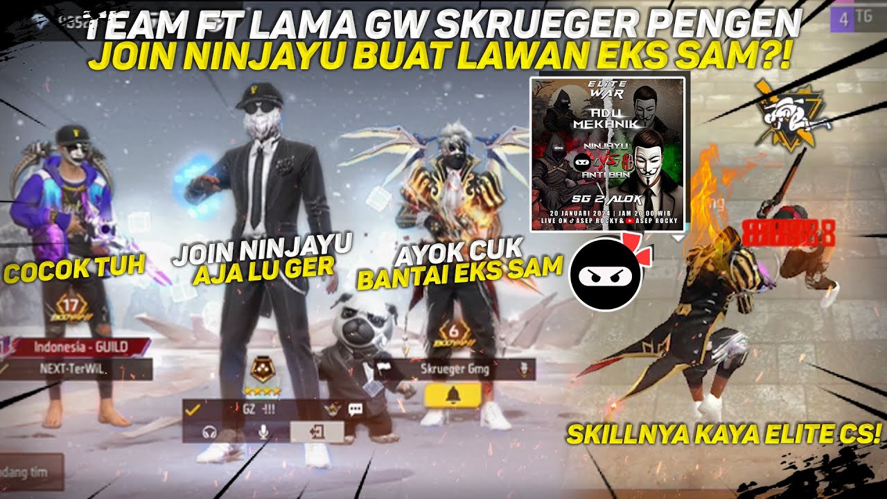 DENGER EKS SAM JOIN ANTIBAN TIM LAMA GW SKRUEGER PENGEN JOIN NINJAYU BUAT LAWAN EKS SAM?!