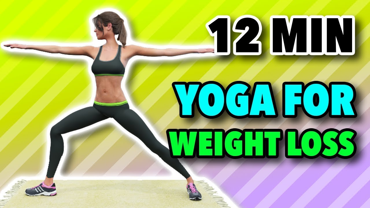 12 Min Yoga For Weight Loss - Fat Burning Yoga Workout