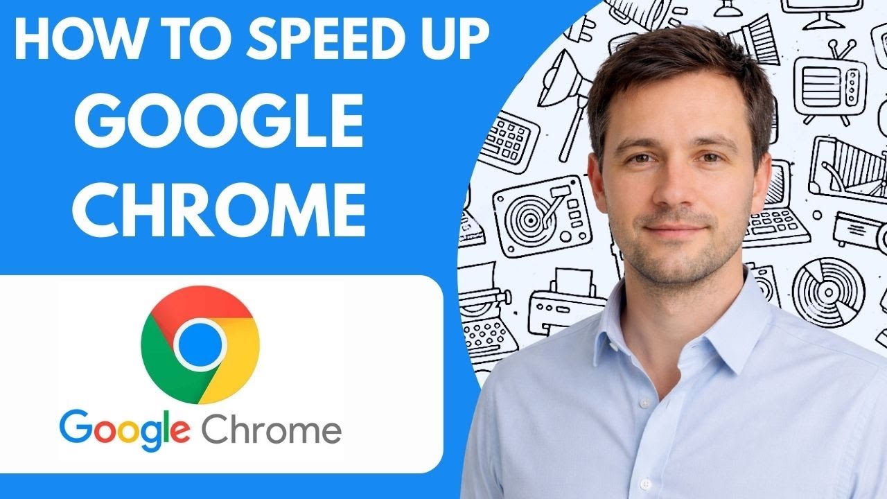 How to speed up Google Chrome Full Guide 2026 step by step