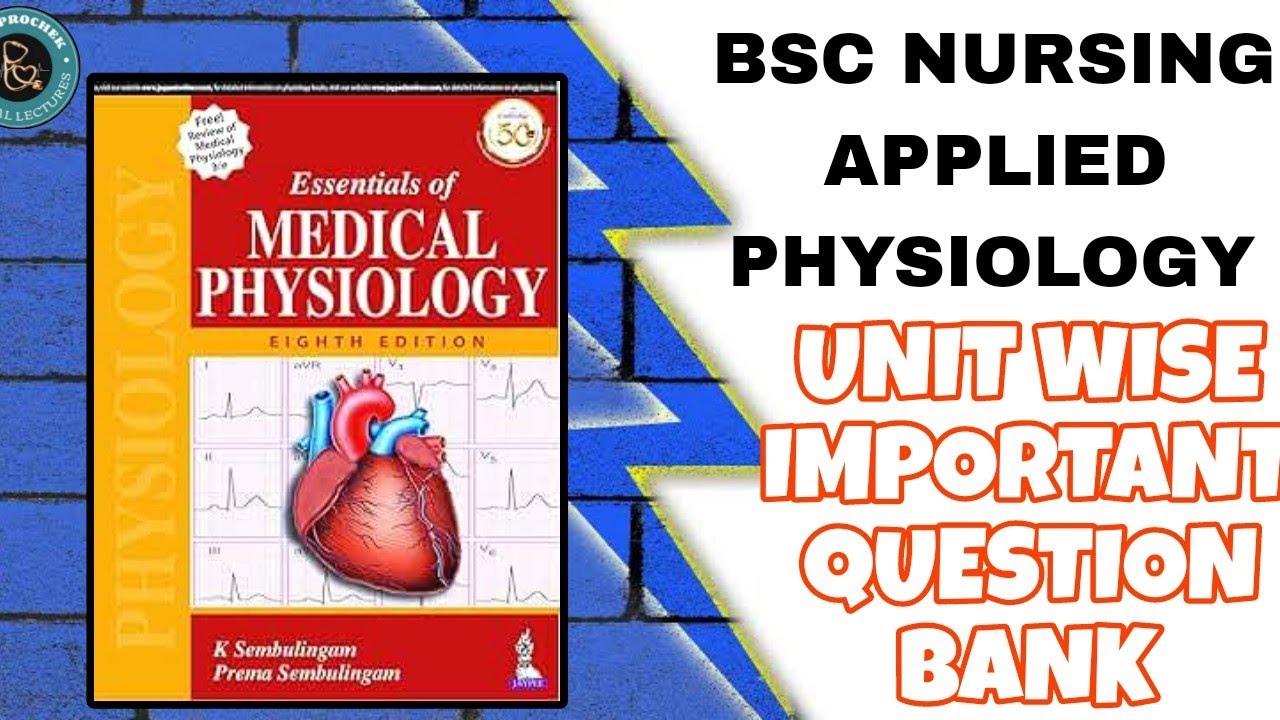 BSC NURSING APPLIED PHYSIOLOGY || UNITWISE QUESTION BANK || PHYSIOLOGY IMPORTANT QUESTION NURSING 💥