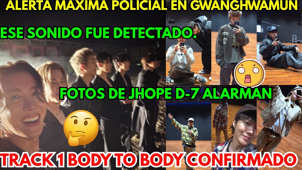 URGENTE🔴JHOPE D-7 Y PREOCUPA SALUD😰POLICIA SWAT BLINDA CONCIERTO😭TRACK 1 CONFIRMADO