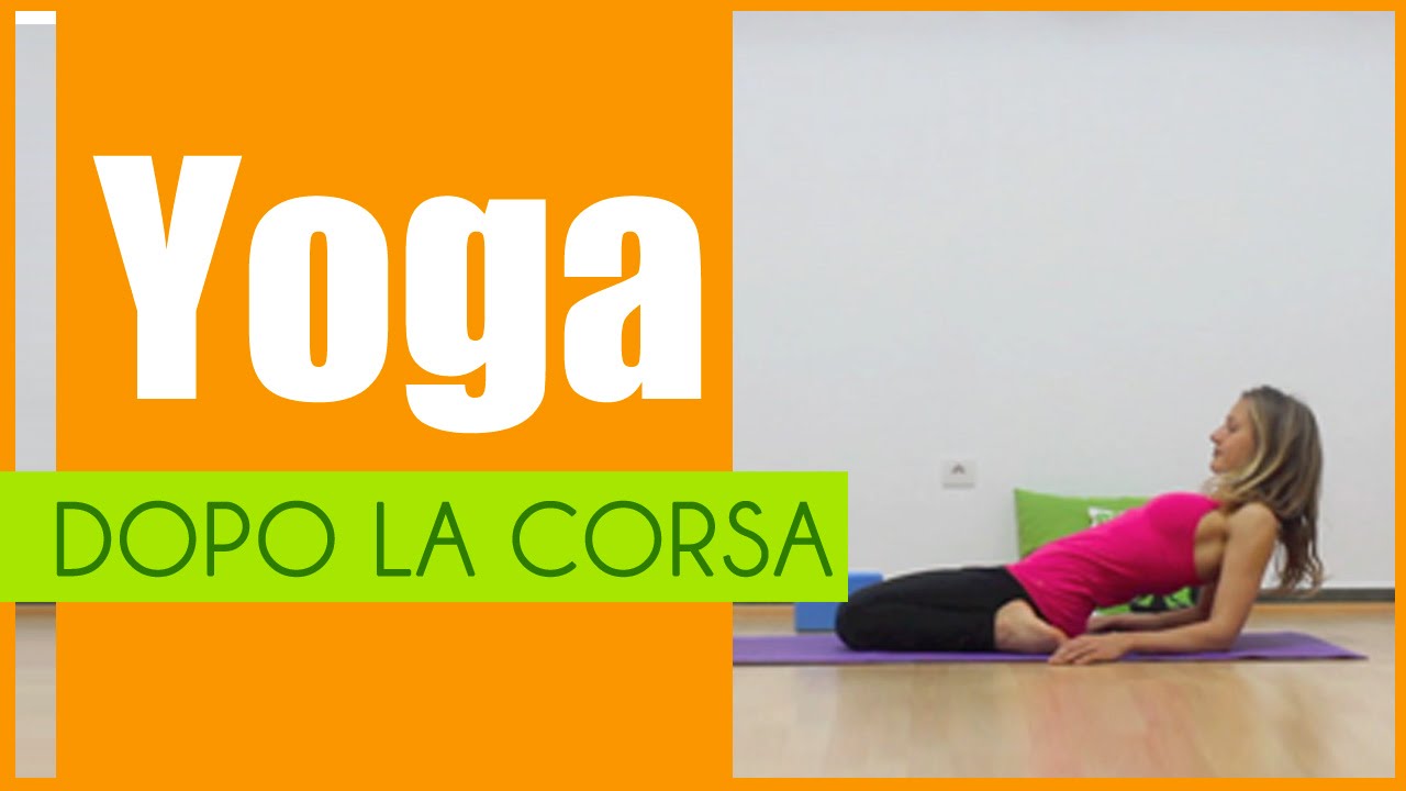 Yoga: esercizi dopo la corsa