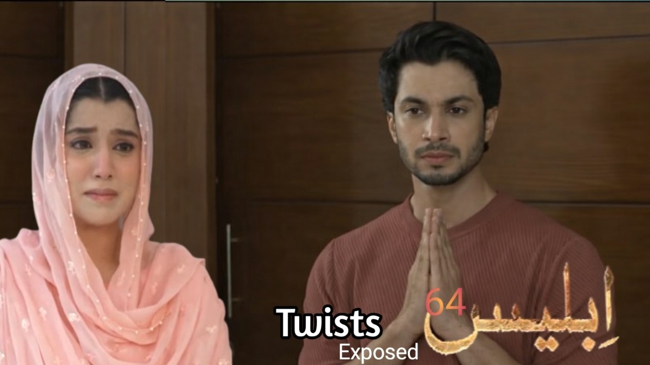 iblees episode 64 twists exposed by pk drama reviews #episode64 #ep64 #epsiode65