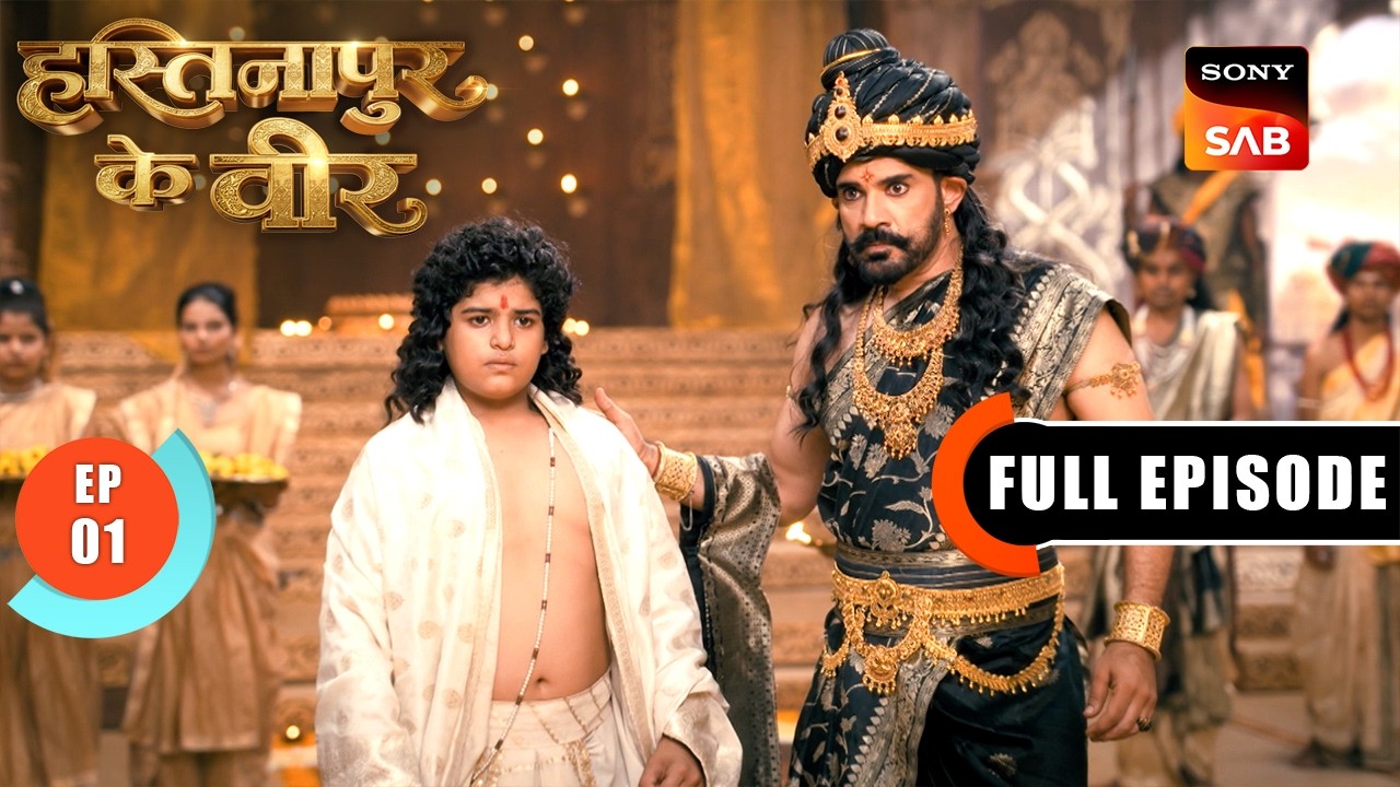 Episode: 3 | Veers Meet Bhishma Pita | Hastinapur Ke Veer | Full Episode | 4 Jun 2026