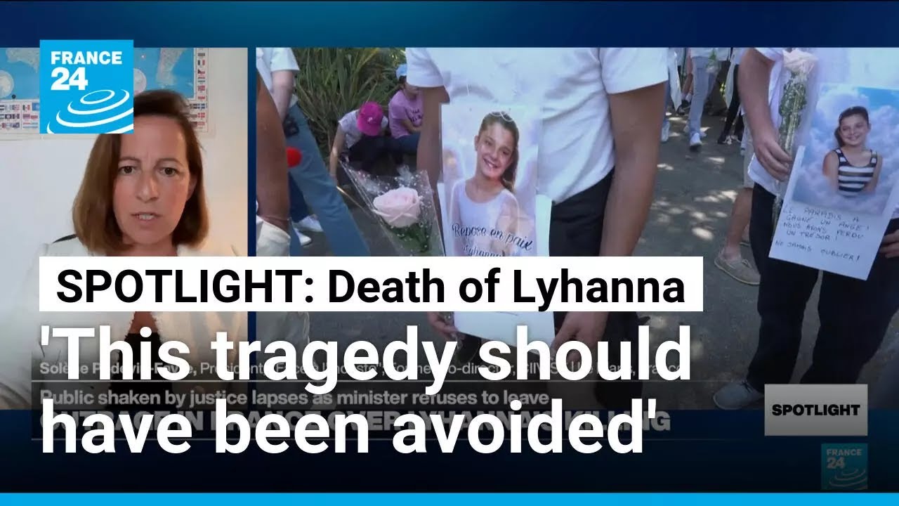 'Entire system is broken': Lyhanna's death reveals 'systemic failures' in France's judicial system